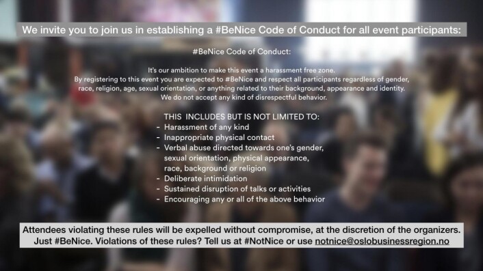 Oslo Business Region lanserer en egen "Code of Conduct" for å forebygge trakasseriing. Oslo Business Region lanserer en egen "Code of Conduct" for å forebygge trakasseriing.