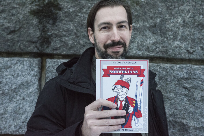 Sean Percival har skrevet "Working with Norwegians", under pseudonymet The Load American. Foto: Per-Ivar Nikolaisen Sean Percival har skrevet "Working with Norwegians", under pseudonymet The Load American. Foto: Per-Ivar Nikolaisen