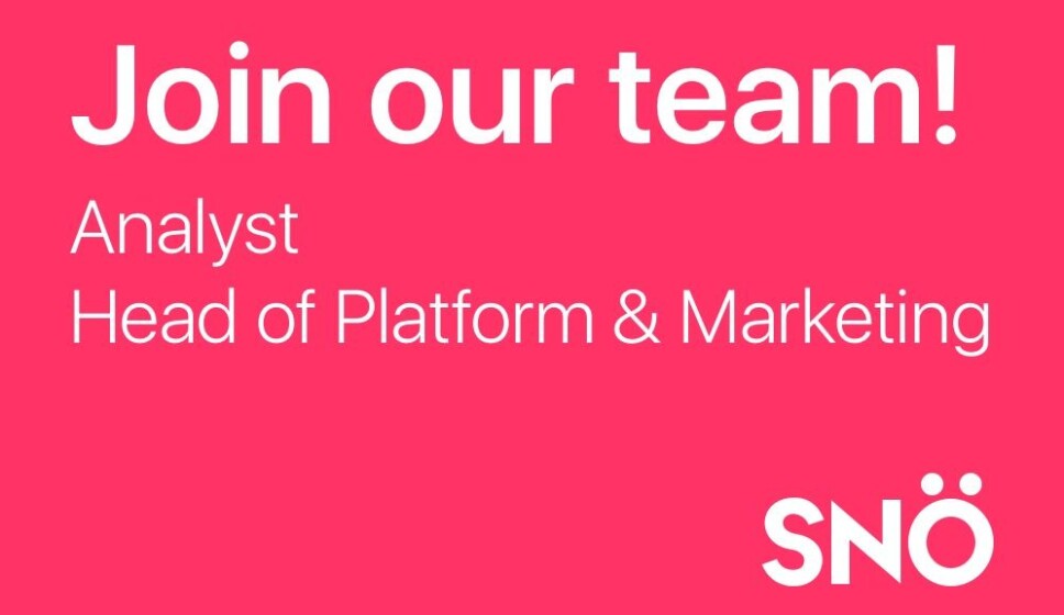 SNÖ søker Analyst og Head of Platform and Marketing