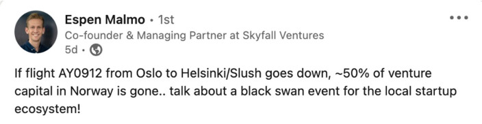 Et lite men sterkt norsk startup- og VC-miljø samlet på samme fly til Slush. God stemning men kanskje ikke best practise risk management i usikre tider. Et lite men sterkt norsk startup- og VC-miljø samlet på samme fly til Slush. God stemning men kanskje ikke best practise risk management i usikre tider.