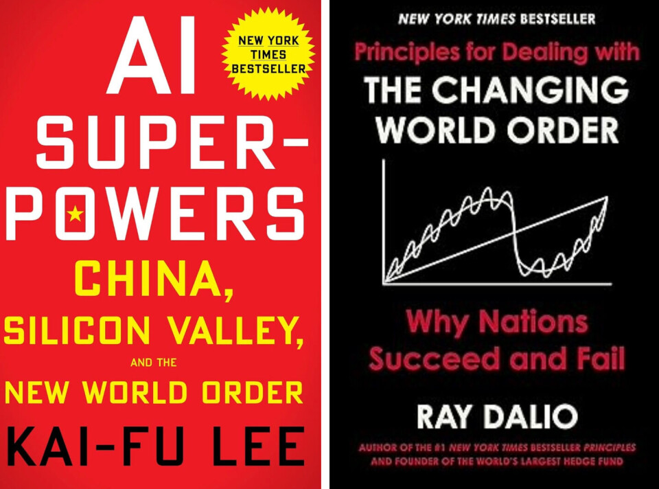 AI Superpowers: China, Silicon Valley and the New World Order av Kai-Fu Lee (til venstre) og Principles for Dealing with the Changing World Order: Why Nations Succeed and Fail av Ray Dalio. AI Superpowers: China, Silicon Valley and the New World Order av Kai-Fu Lee (til venstre) og Principles for Dealing with the Changing World Order: Why Nations Succeed and Fail av Ray Dalio.
